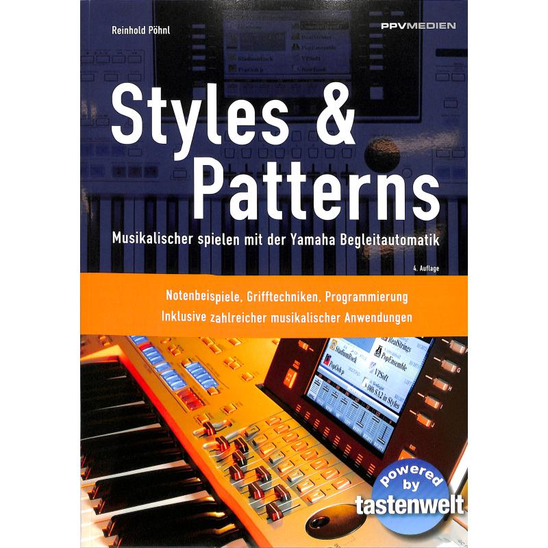 Styles + Patterns | Musikalischer spielen mit der Yamaha Begleitautomatik
